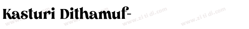 Kasturi Dithamuf字体转换